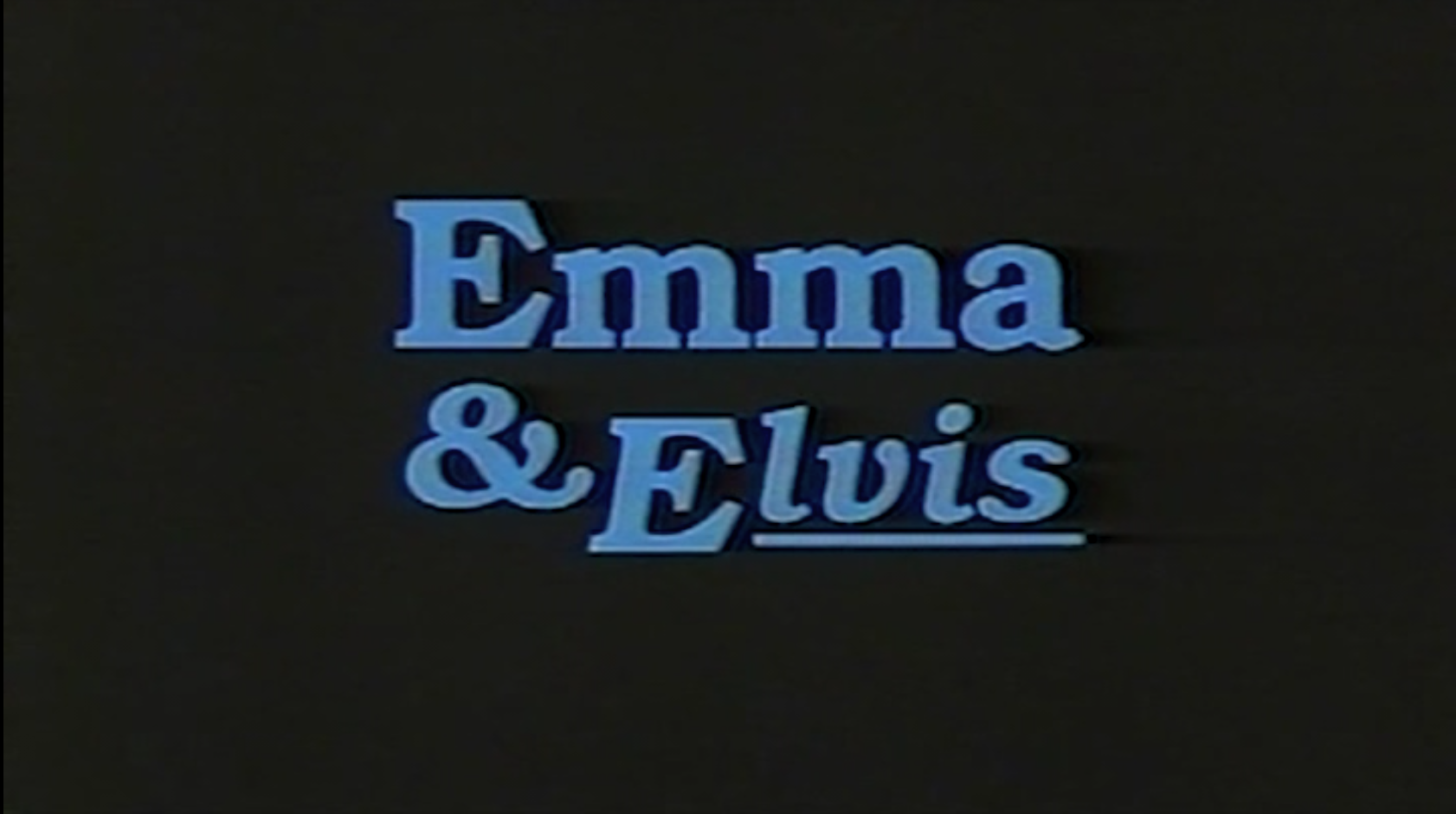 Emma & Elvis