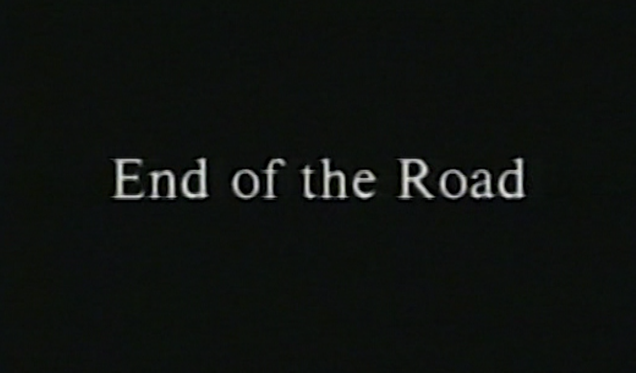 End Of The Road