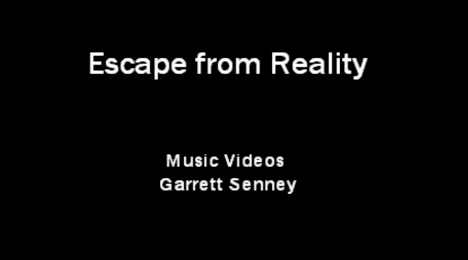 Escape From Reality
