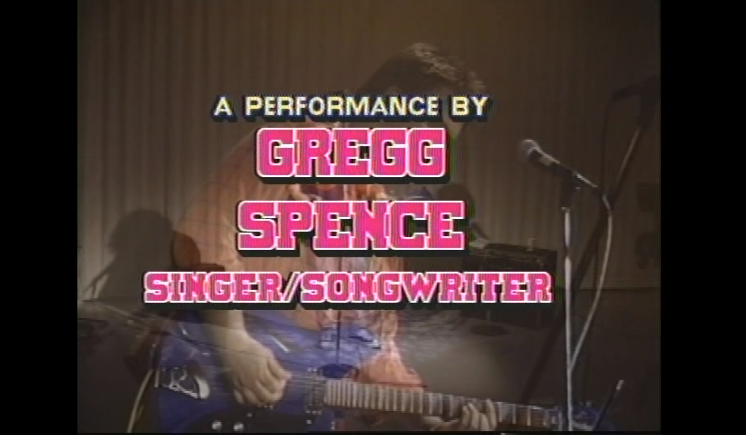 Gregg Spence: Singer/Songwriter