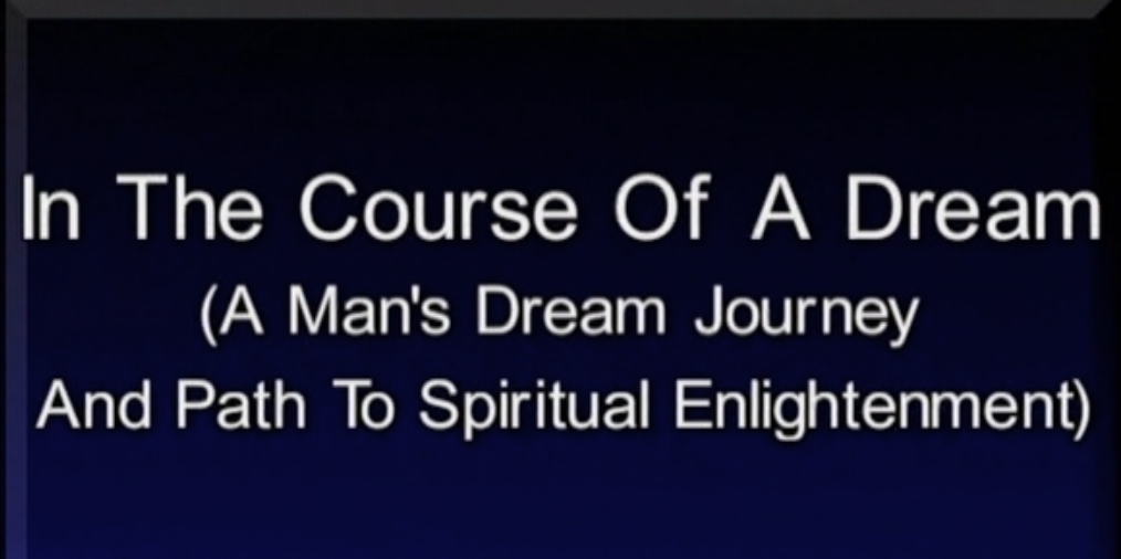 In The Course of a Dream