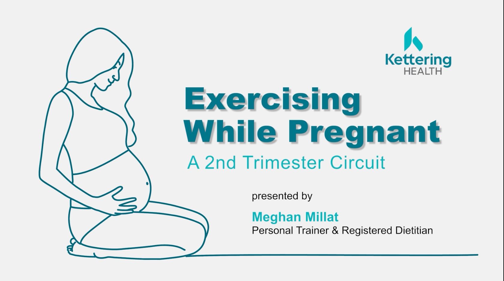 Kettering Health Network Presents: Exercise During Pregnancy - 2nd Trimester