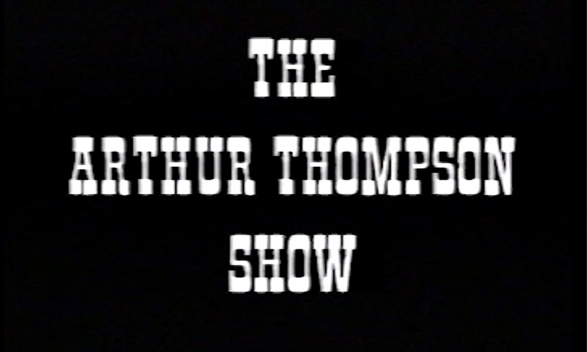 Arthur Thompson: Something Crazy In Black River
