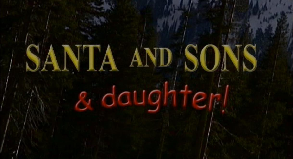 Santa and Sons & Daughter: The Musical