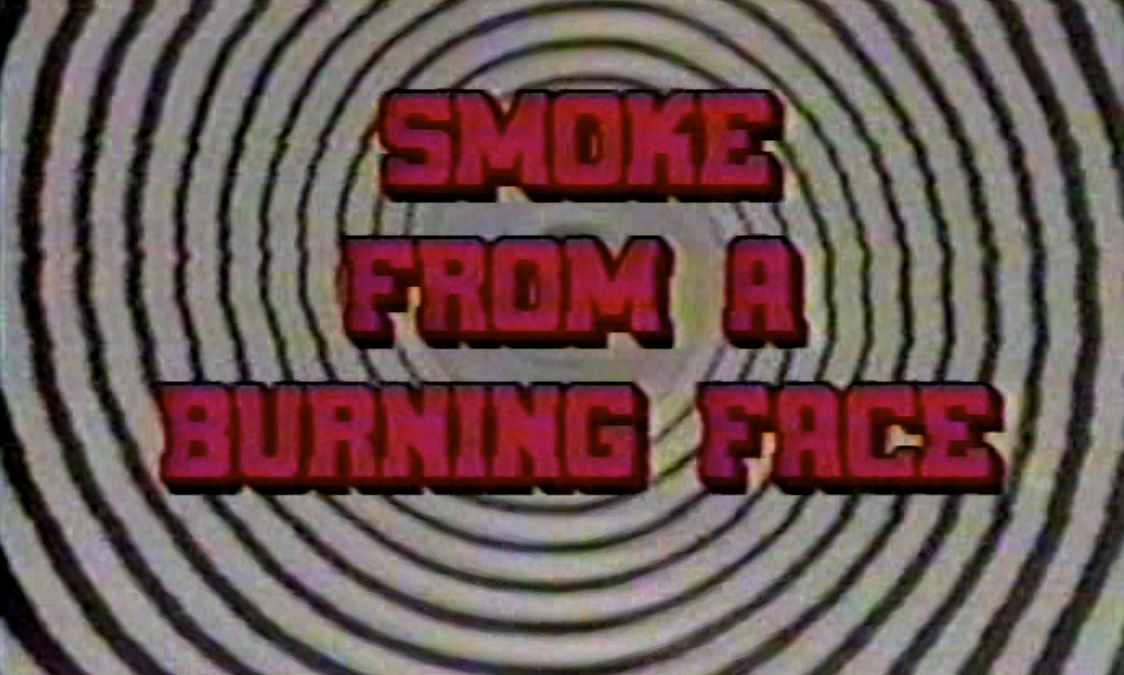 Smoke From A Burning Face