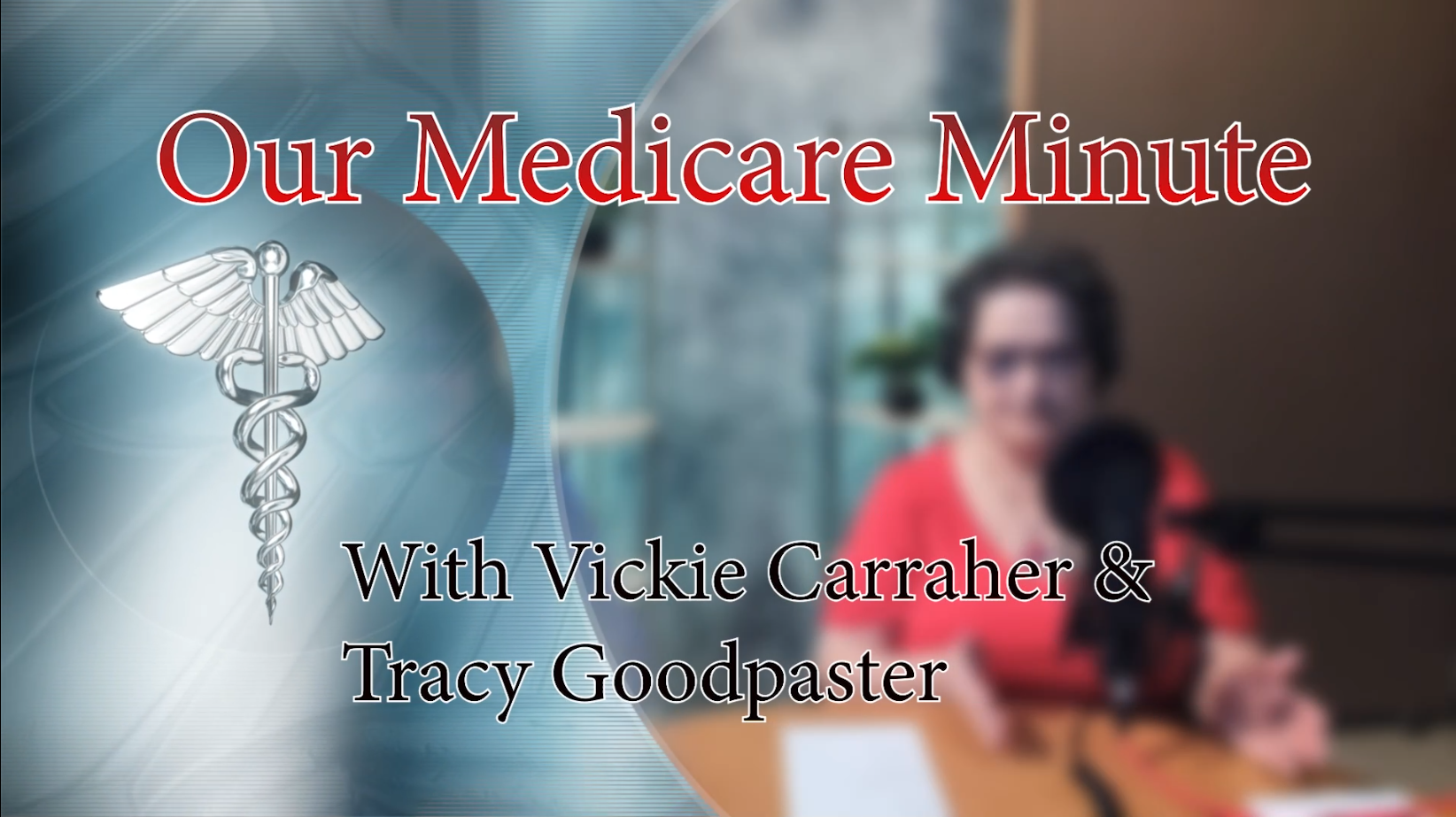 Our Medicare Minute