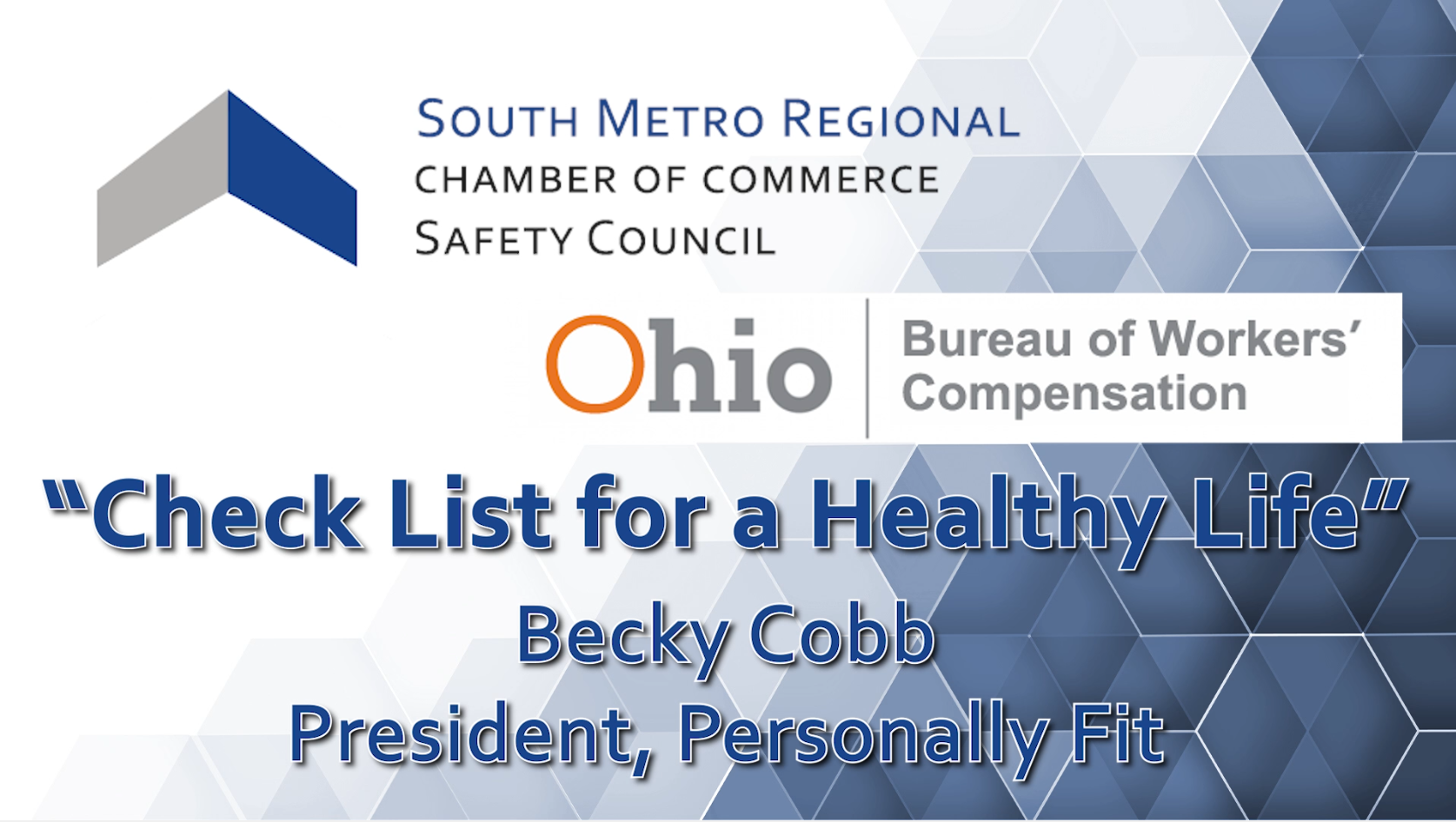 South Metro Regional Safety Council: Check List for a Healthy Life