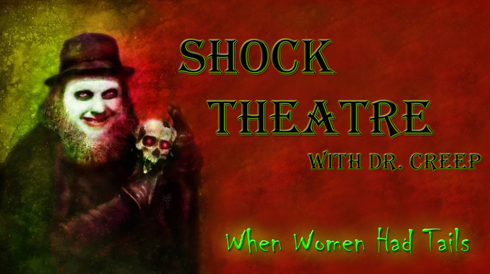 Shock Theater (Starring Dr. Creep)