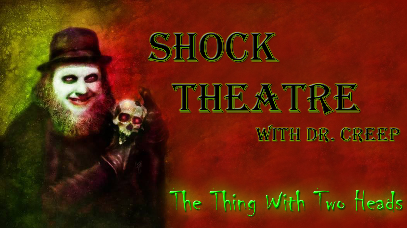 Shock Theater (Starring Dr. Creep)