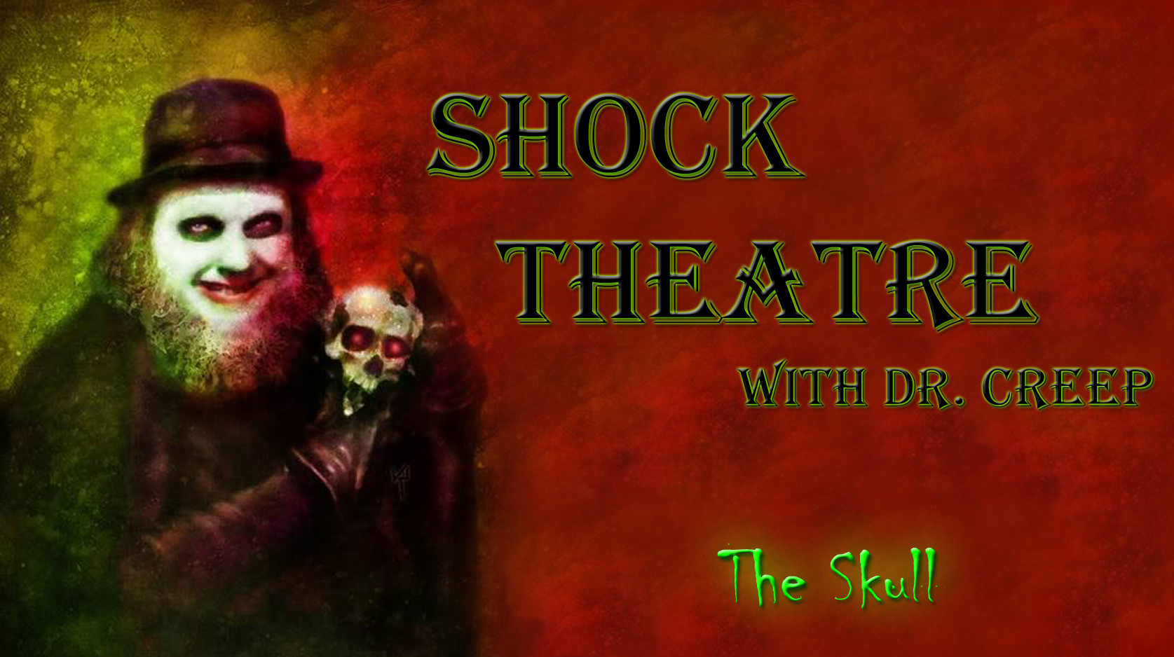 Shock Theater (Starring Dr. Creep)