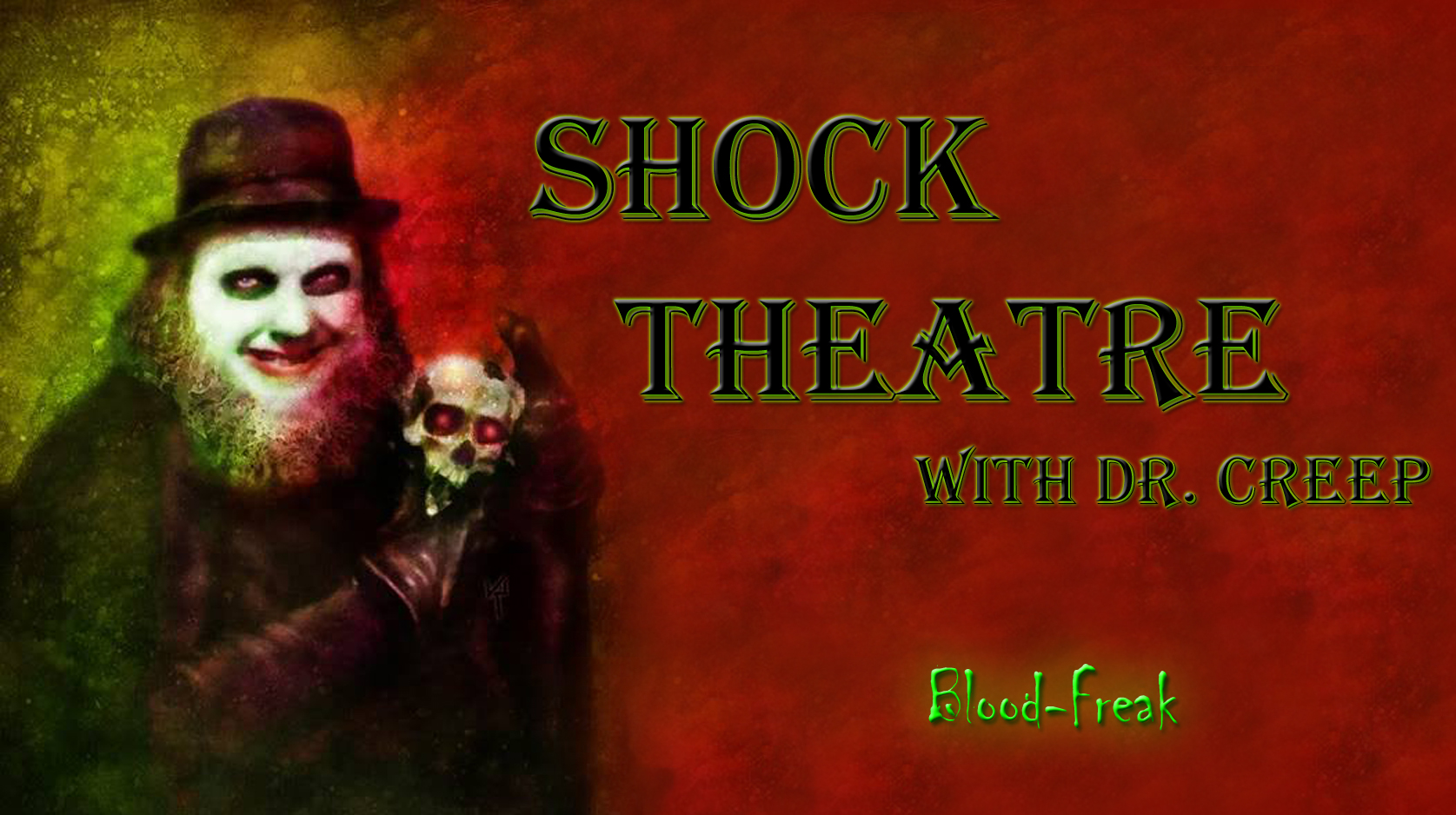Shock Theatre Extravaganza