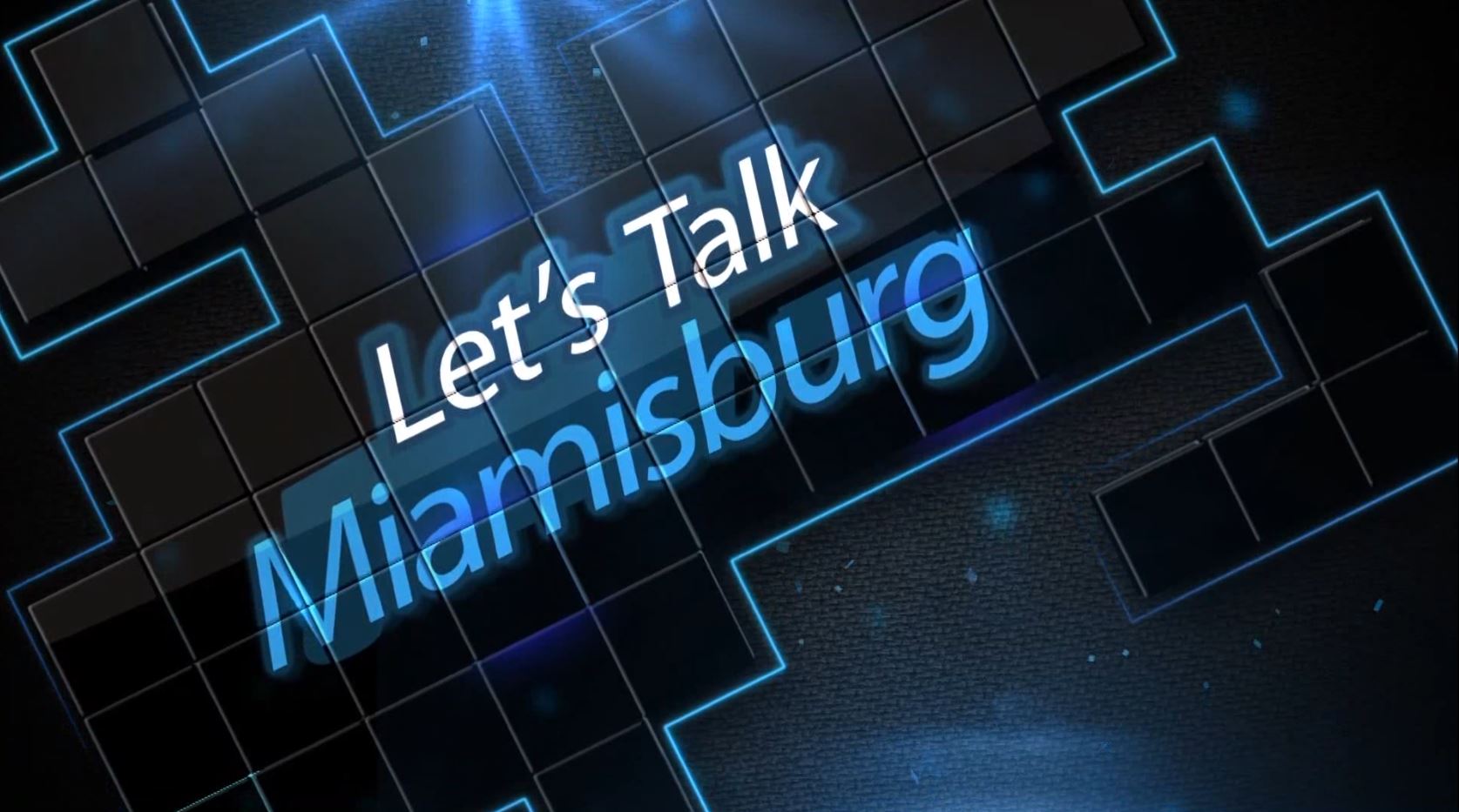 Let's Talk Miamisburg
