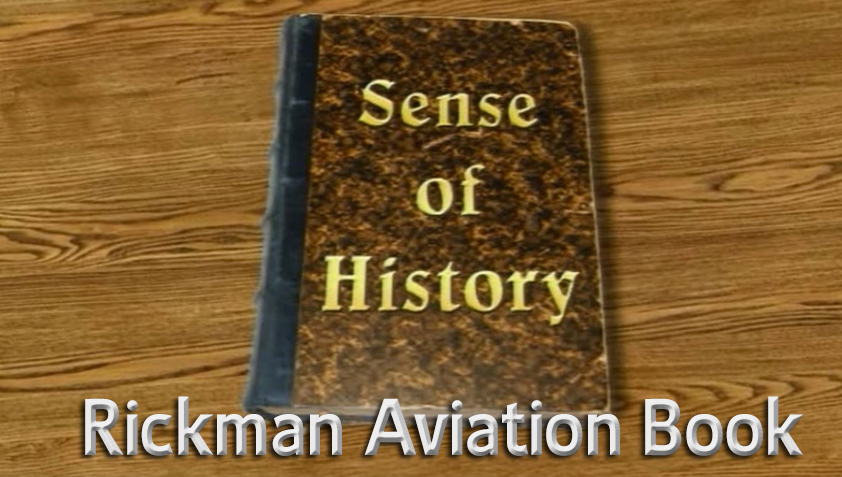 Sense of History - Rickman Aviation Book
