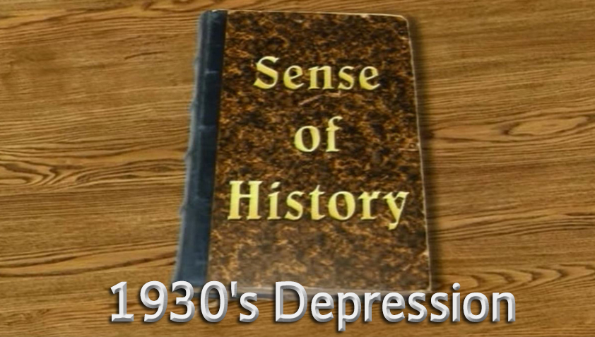 Sense of History - 1930's Depression