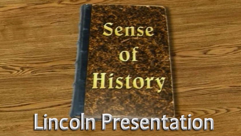 Sense of History - Lincoln Society Wilson-Prugh Family Presentation