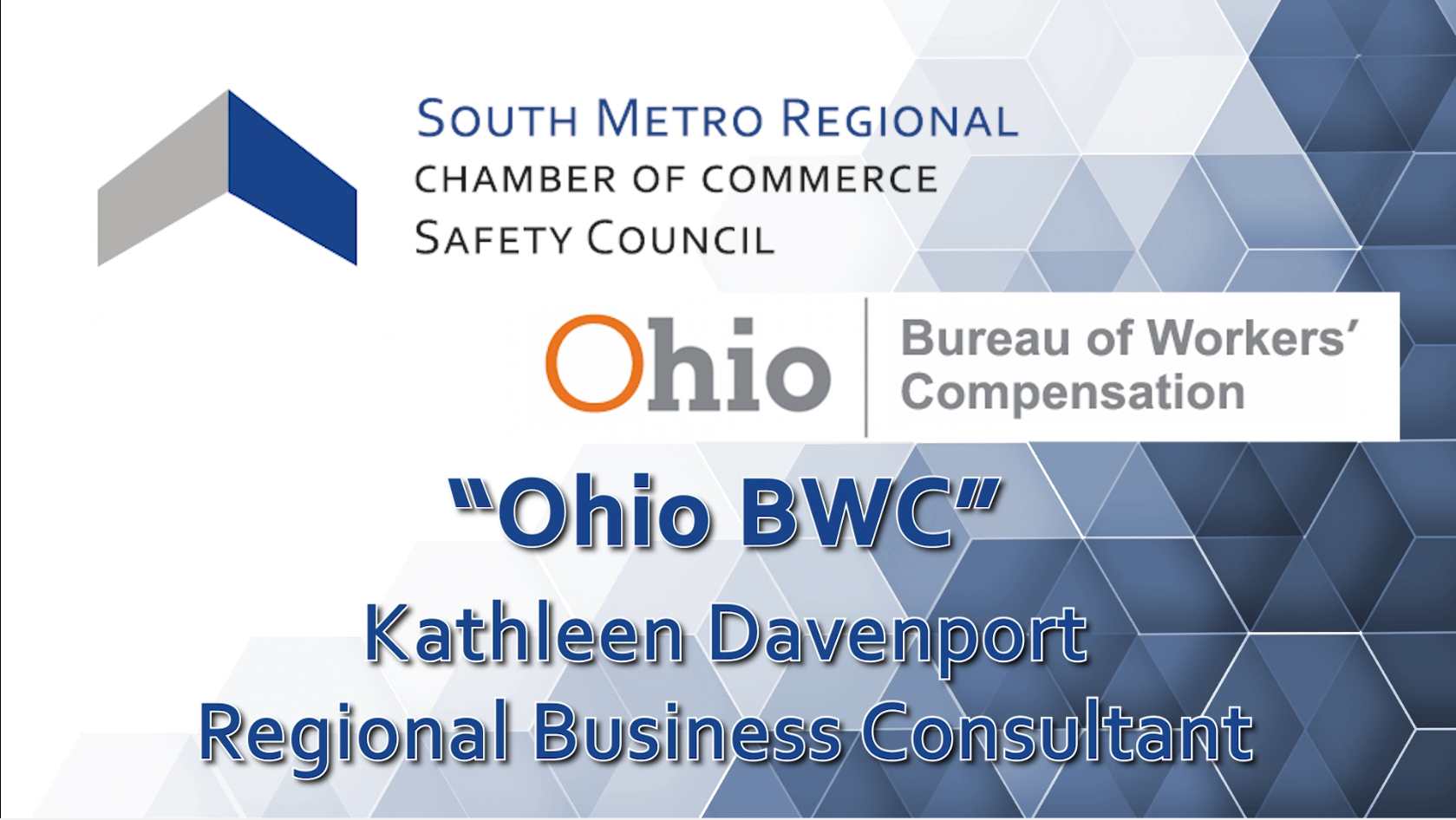 South Metro Regional Safety Council: Ohio BWC