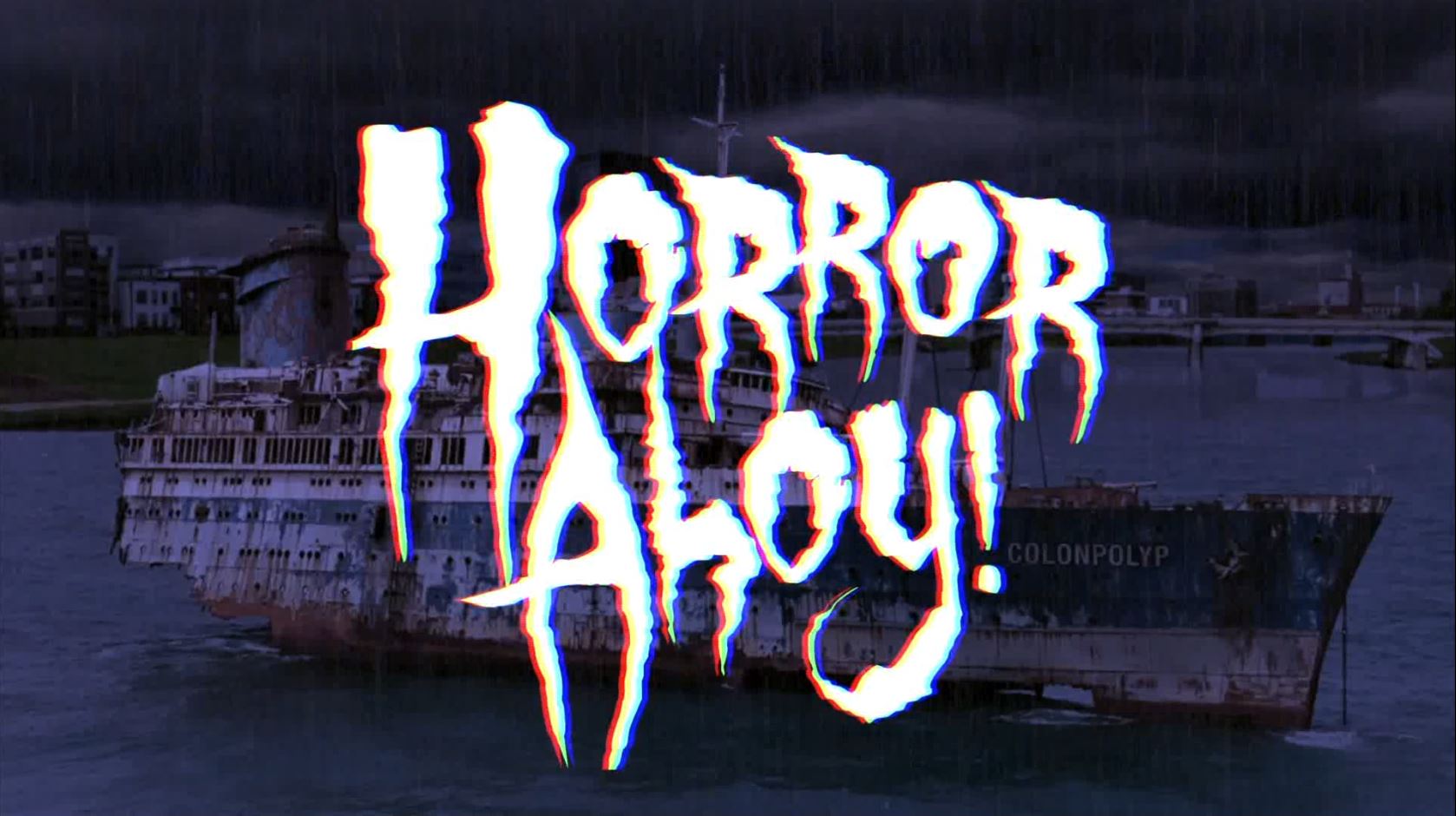 Horror Ahoy 2019