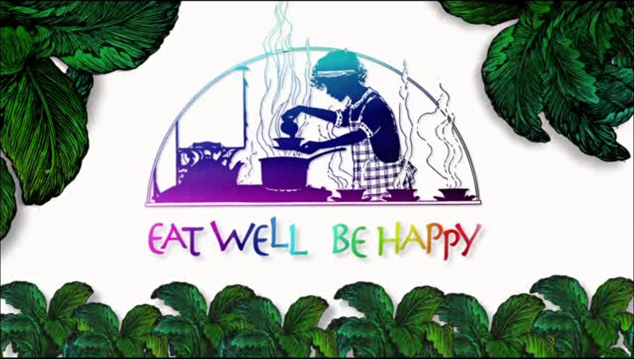 Eat Well Be Happy