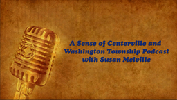 Navigate to A Sense of Centerville and Washington Township - Steve Huff