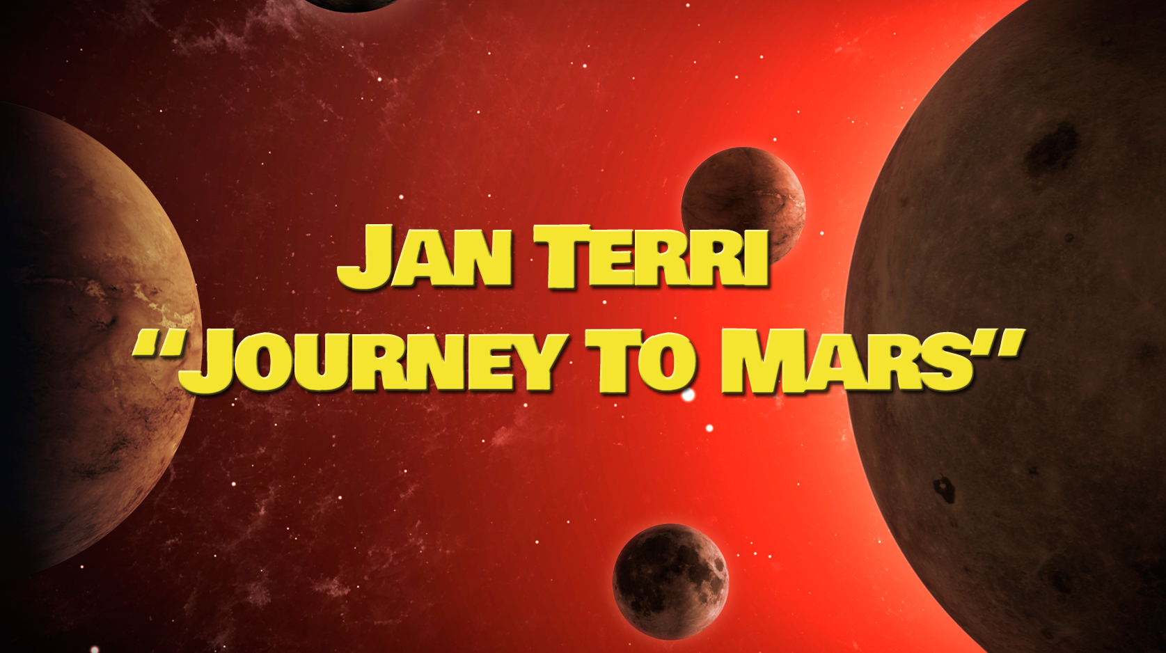 Jan Terri - Journey To Mars