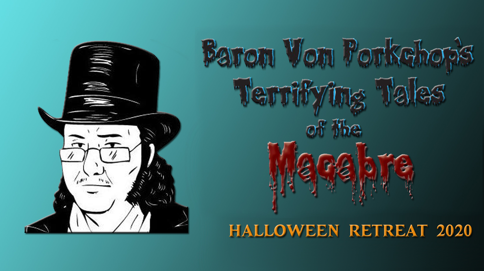 Baron Von Porkchop Halloween Retreat 2020