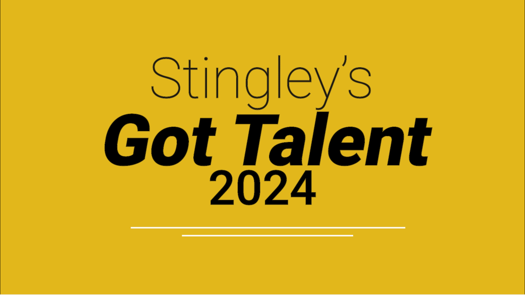 Stingley's Got Talent Show 2024
