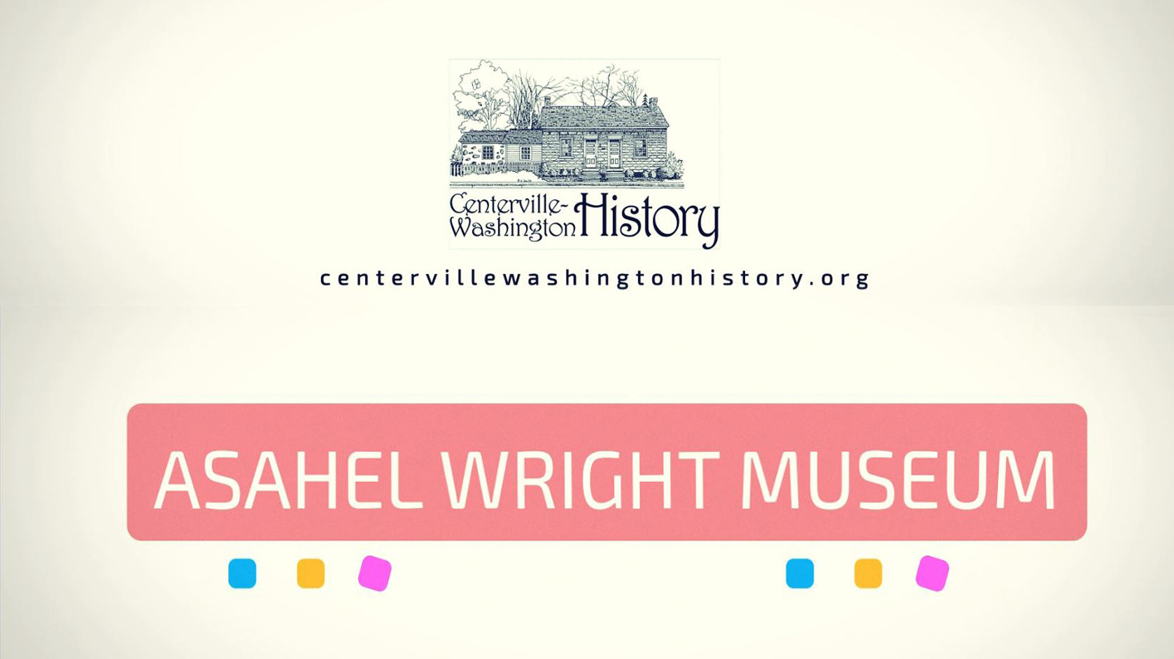 A Walk With History: Asahel Wright Museum