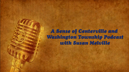Navigate to A Sense of Centerville and Washington Township - Sandy Heck & Ed Skinner