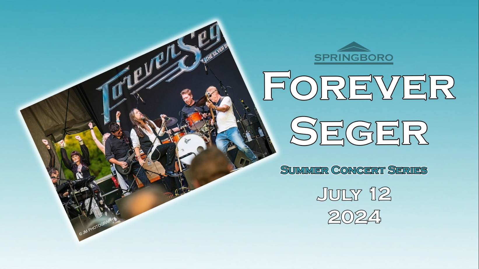 Springboro Concert Series 2024: Forever Seger