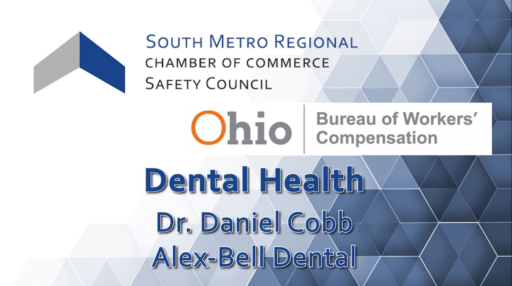 South Metro Regional Safety Council: Dental Health