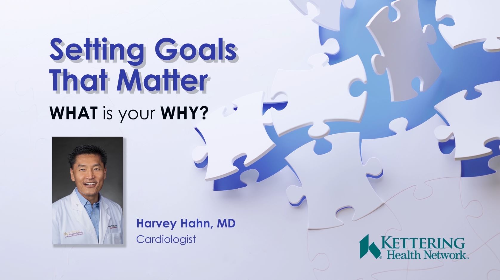 Kettering Health Network Presents: Setting Goals That Matter