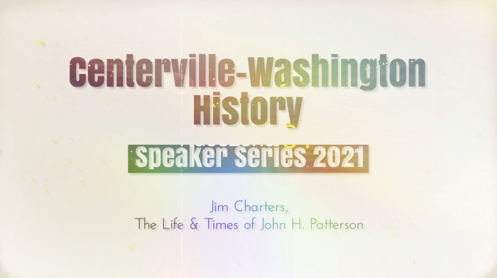 Centerville-Washington History Speaker Series: Life & Times of John H. Patterson