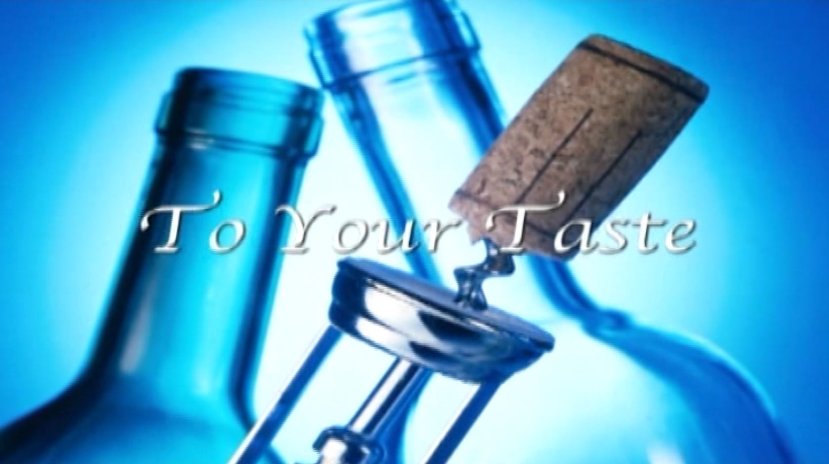 To Your Taste