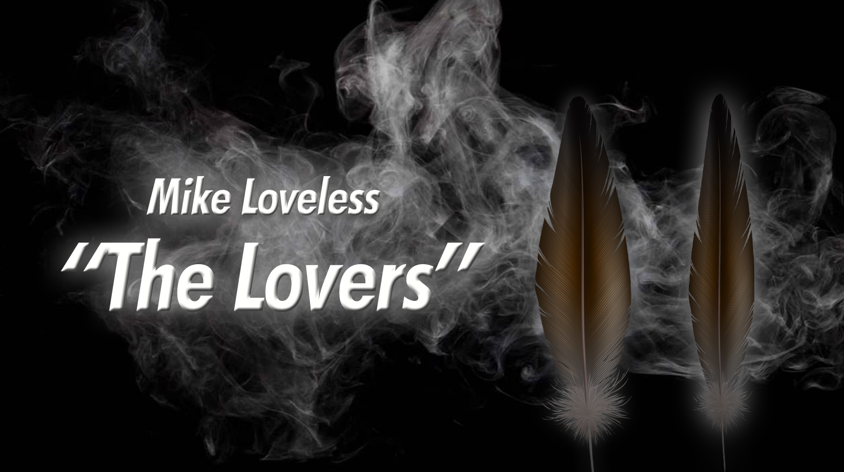 Mike Loveless - The Lovers