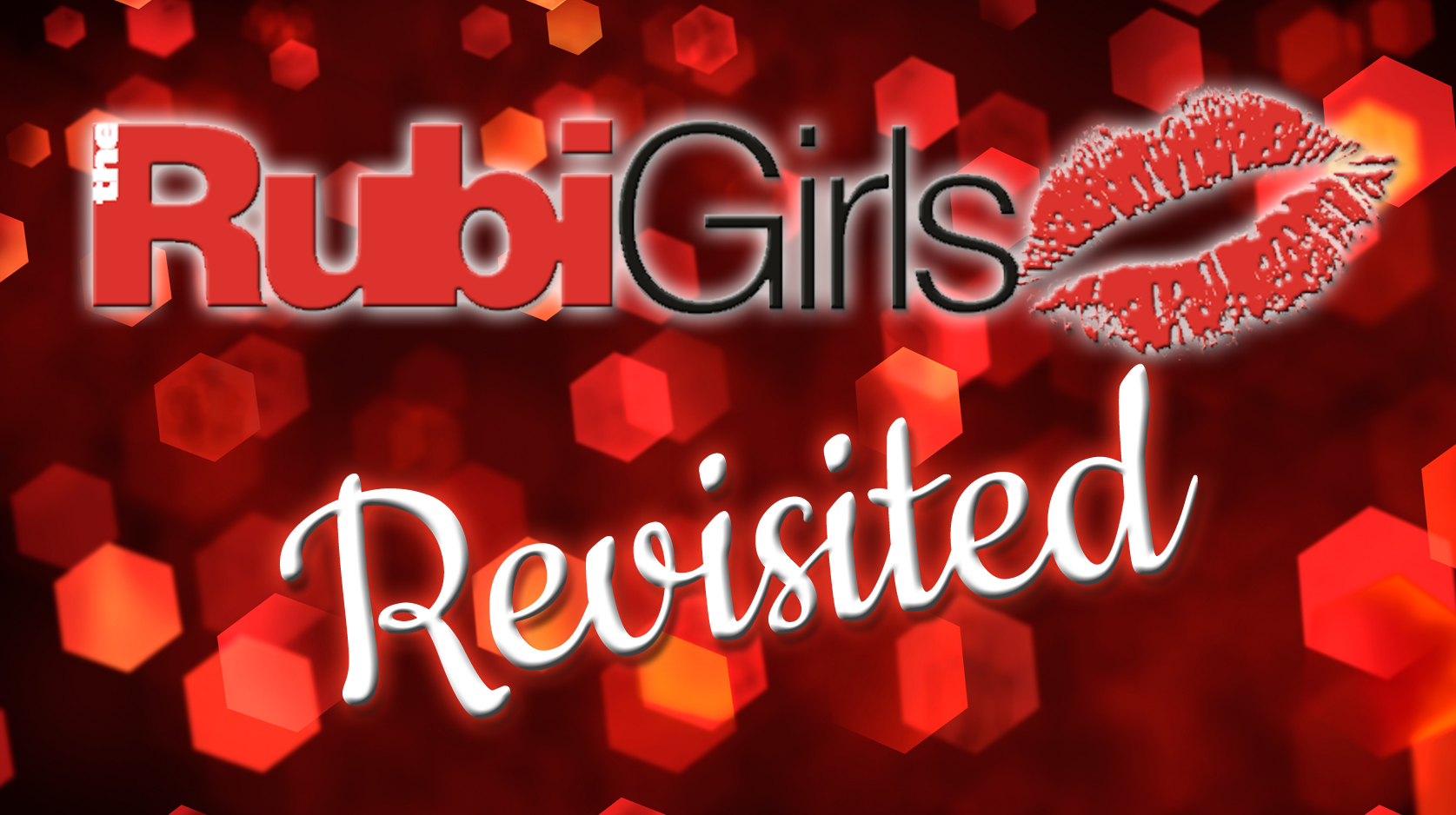 Rubi Girls Revisited