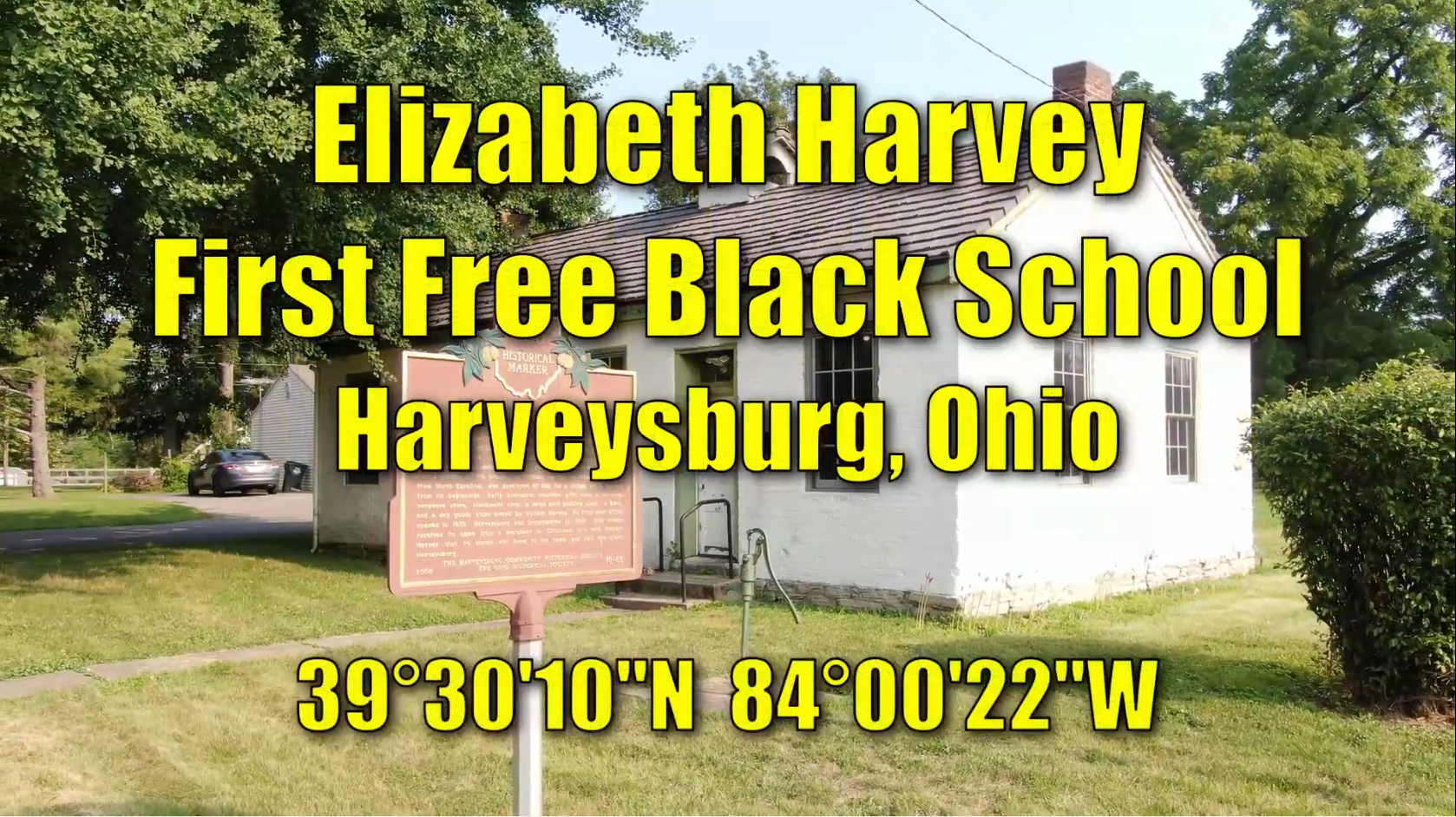 Elizabeth Harvey: First Free Black School, Village of Harveysburg Ohio