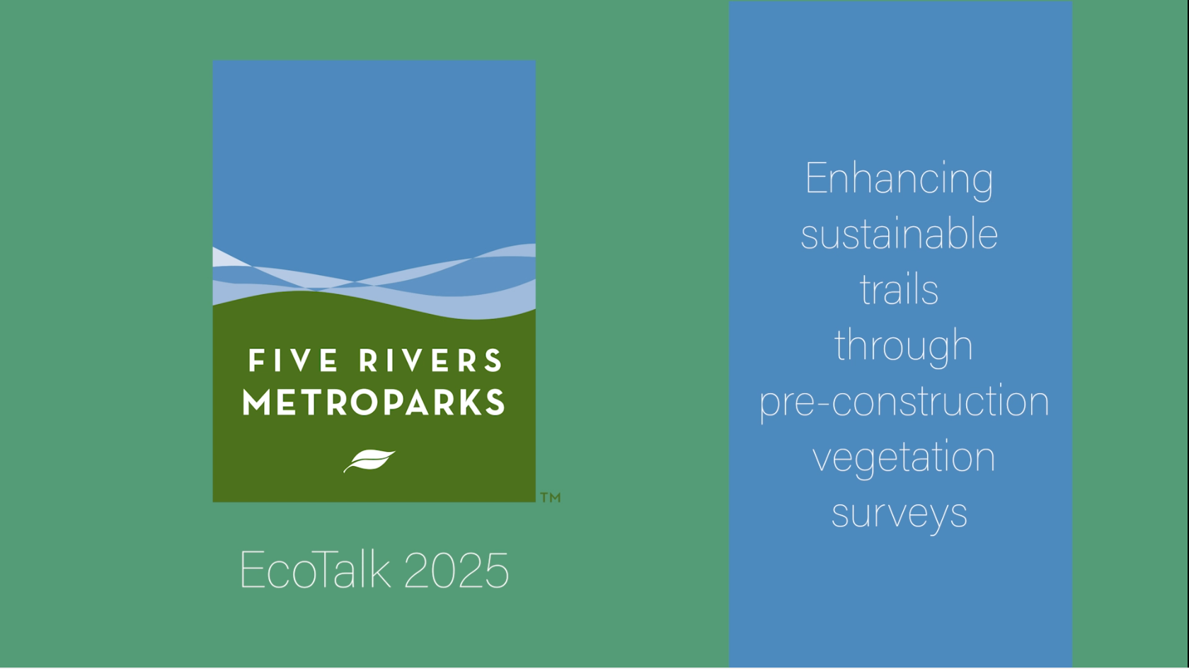 MetroParks EcoTalk 2025: Enhancing Sustainable Trails