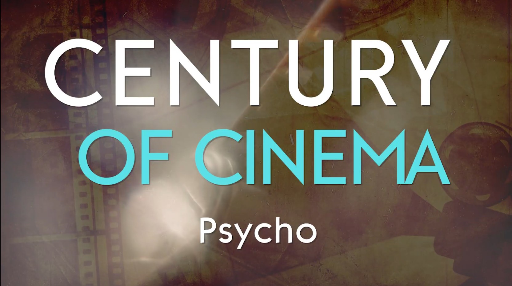 A Century Of Cinema: Psycho