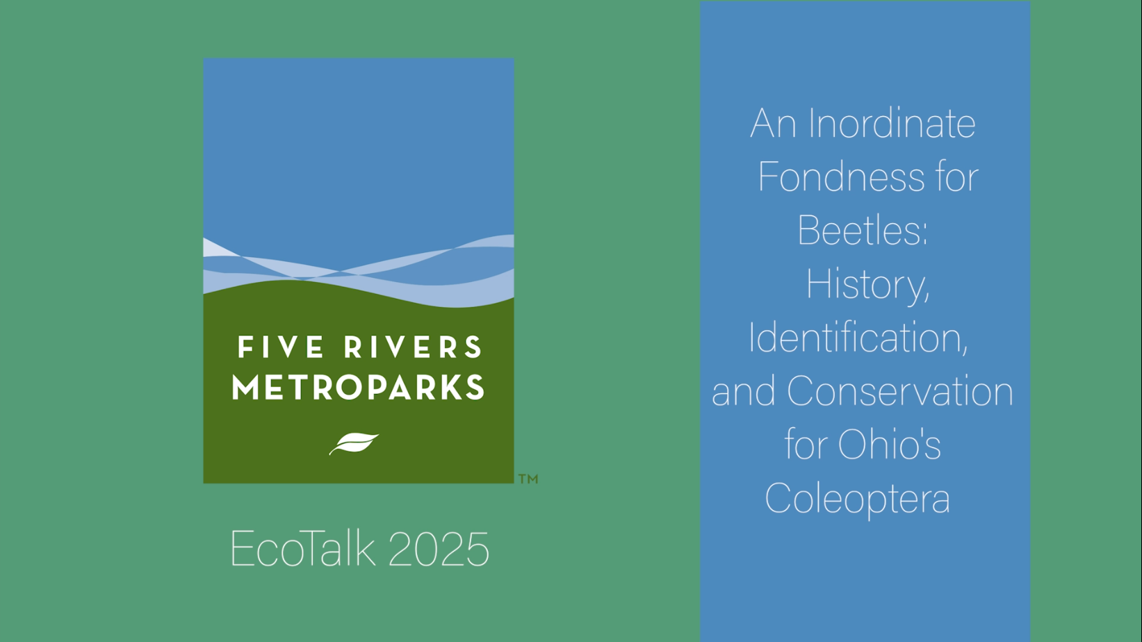 MetroParks EcoTalk 2025:  An Inordinate Fondness for Beetles