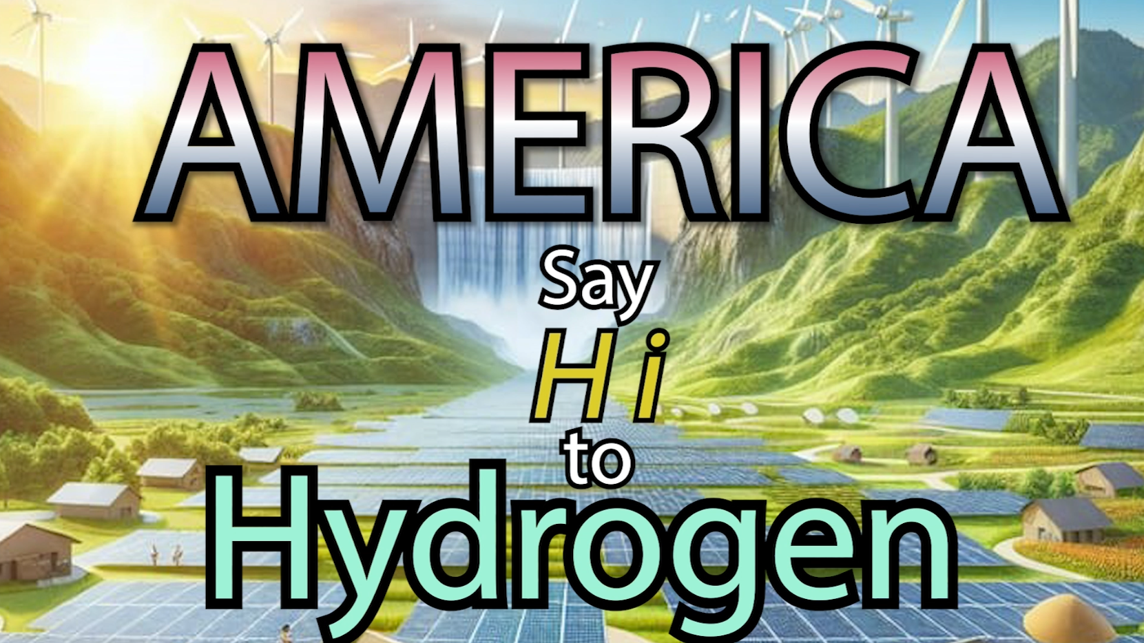 America, Say Hi to Hydrogen