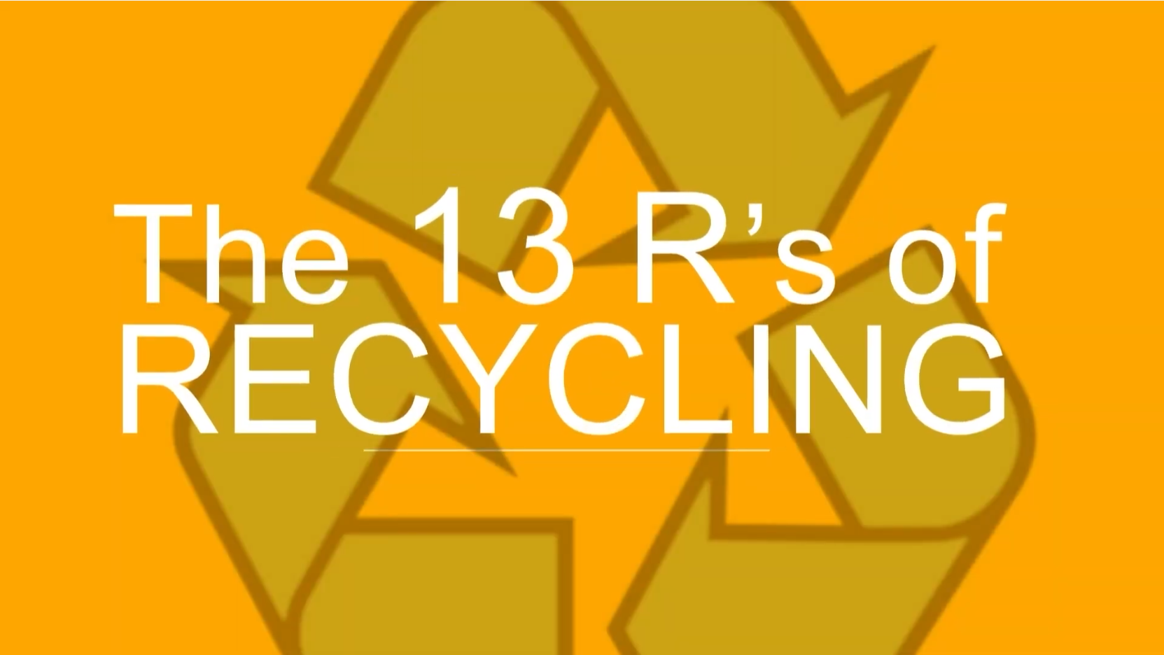 Recycle Mycle: The 13 R's of Recycling