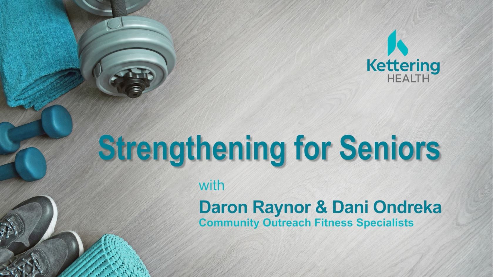 Kettering Health Network Presents: Strength Exercises for Seniors