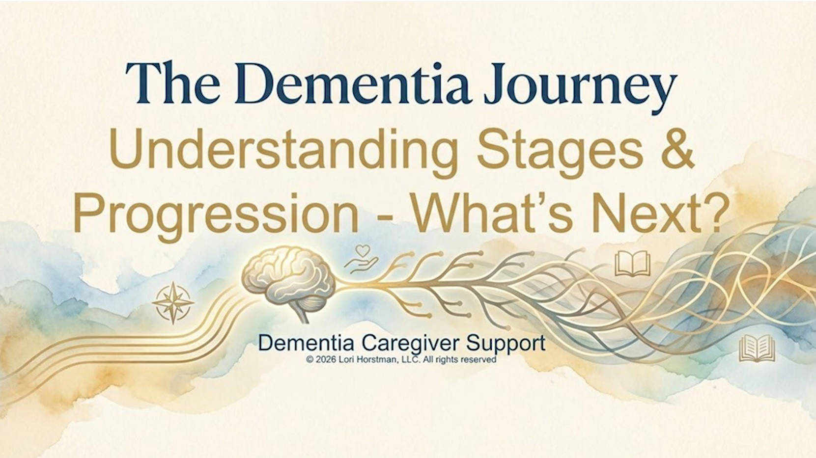 Bridges: The Dementia Journey - Understanding Stages and Progression