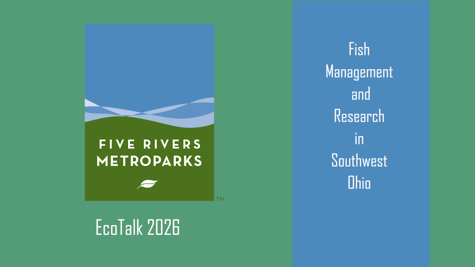 MetroParks EcoTalk 2026: Fish Management and Research in Southwest Ohio
