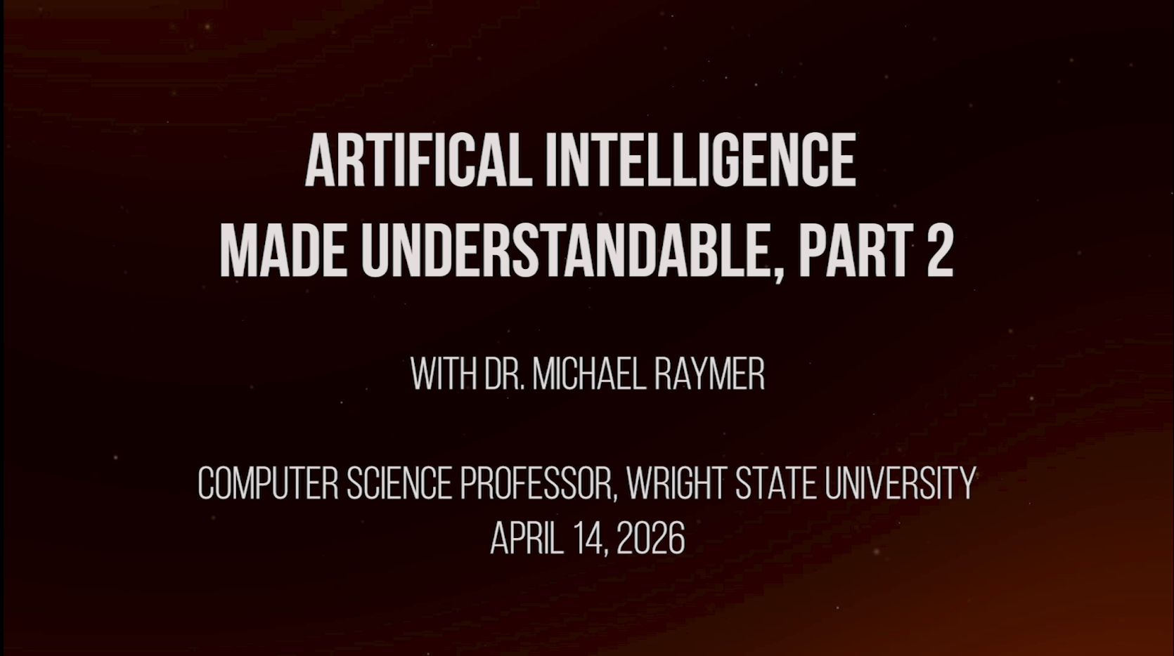 Artificial Intelligence Made Understandable, Part 2