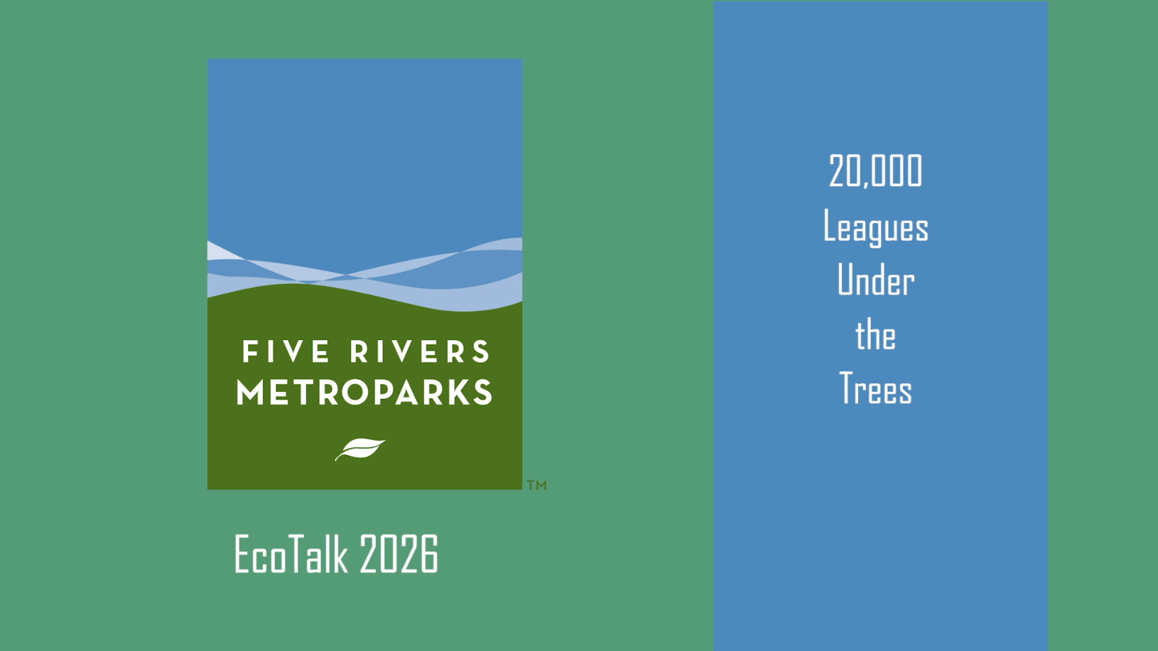 MetroParks EcoTalk 2026:  20000 Leagues Under the Trees