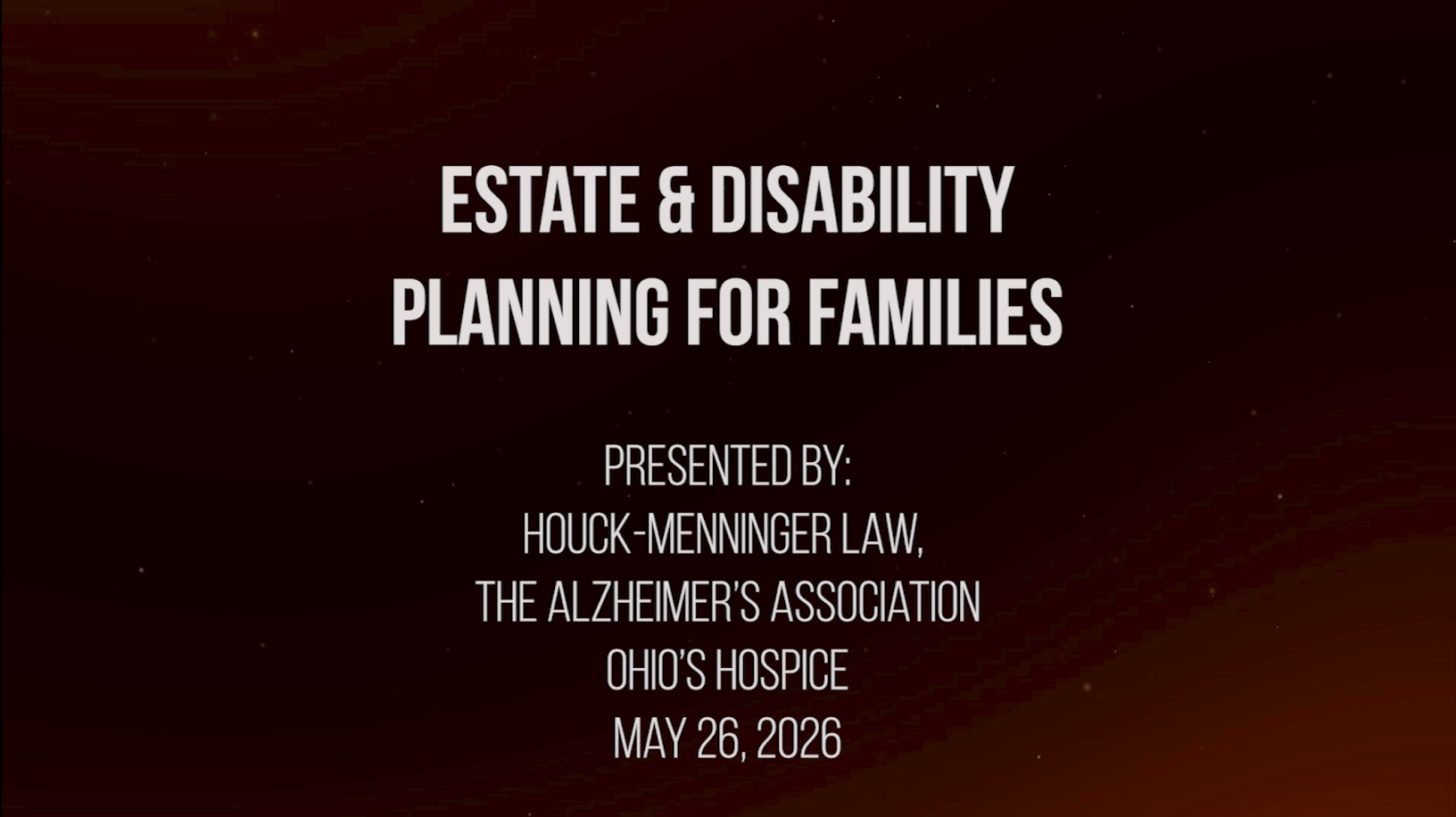 Town Hall Discussion: Estate & Disability Planning for Families