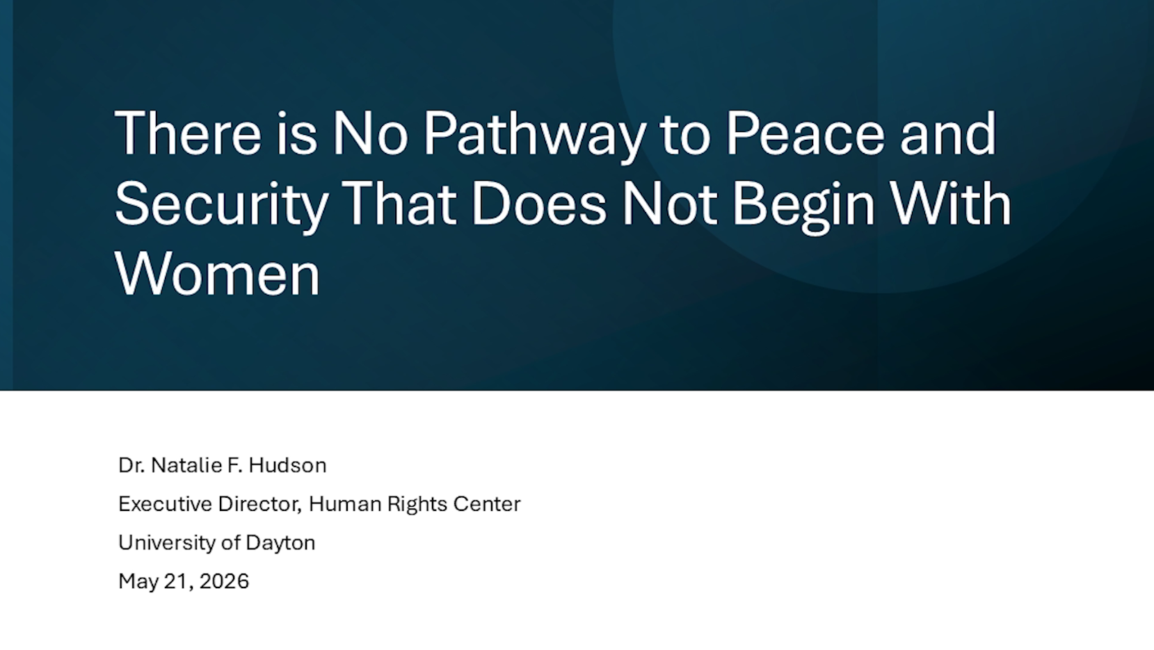 There is No Pathway to Peace and Security That Does Not Begin With Women