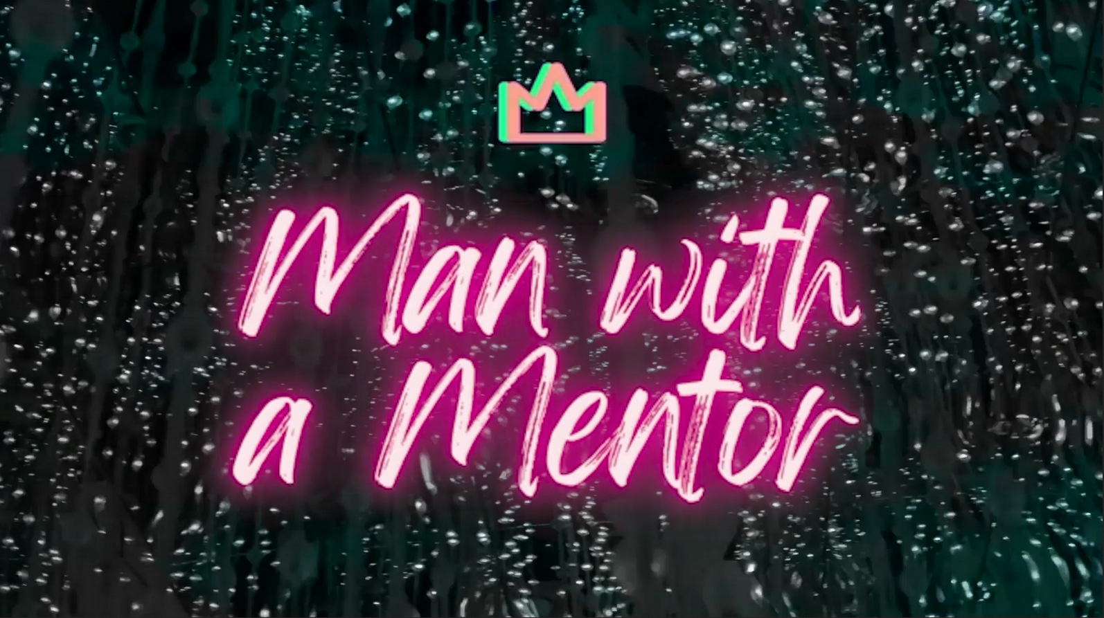 Man With A Mentor: Becca Schall, Filmmaker