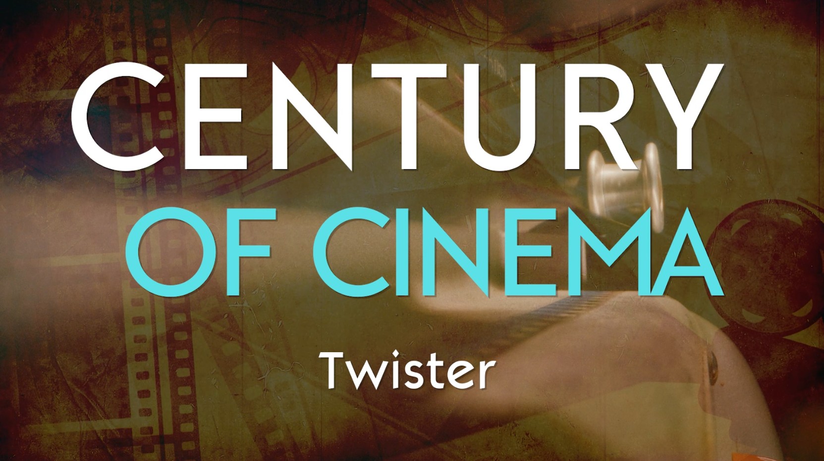 A Century Of Cinema: Twister